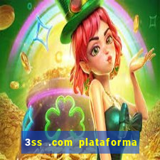 3ss .com plataforma de jogos